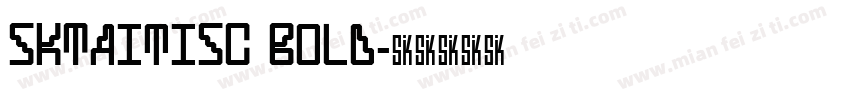 SKTaitiSC Bold字体转换